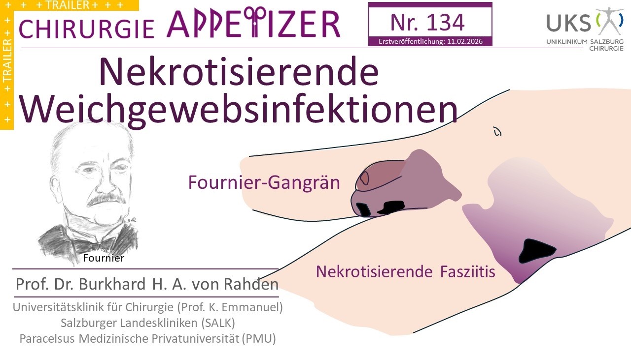 Nekrotisierende Weichgewebsinfektionen, Nekrotisierende Fasziitis, Fournier CHIR APPetizer Nr. 134