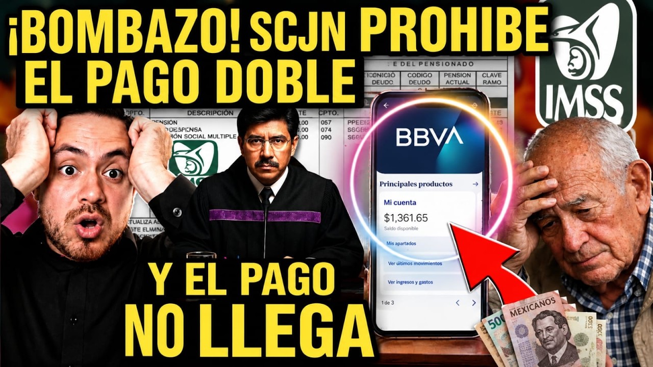 SCJN TOMA DECISI&Oacute;N QUE CAMBIA LOS PAGOS DE PENSION IMSS😱PAGO PENSION JULIO &iquest;SE RETRASA?🚨