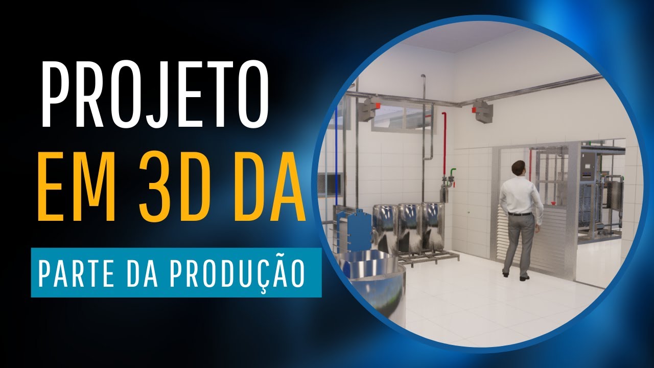 Projeto de laticínio em 3D para, produção de queijo, fabricação de iogurte, fabricação de mussarela,