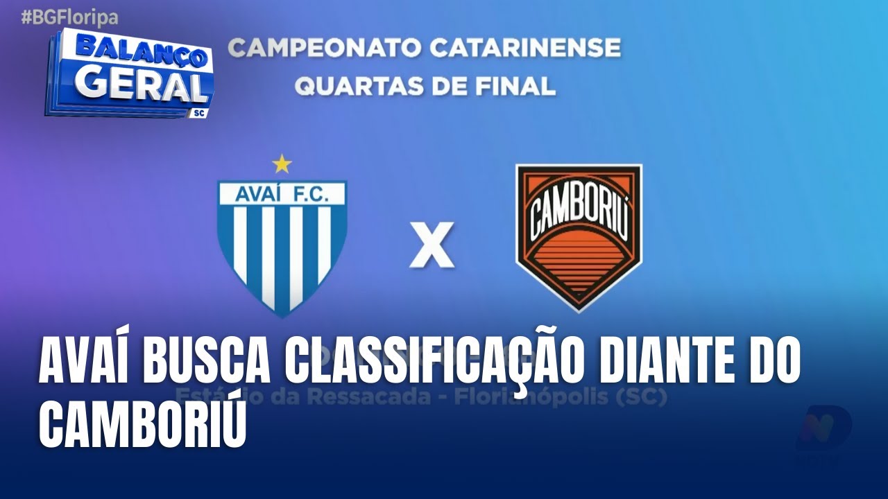 Esporte - Avaí enfrenta o Camboriú no jogo de volta das quartas de final
