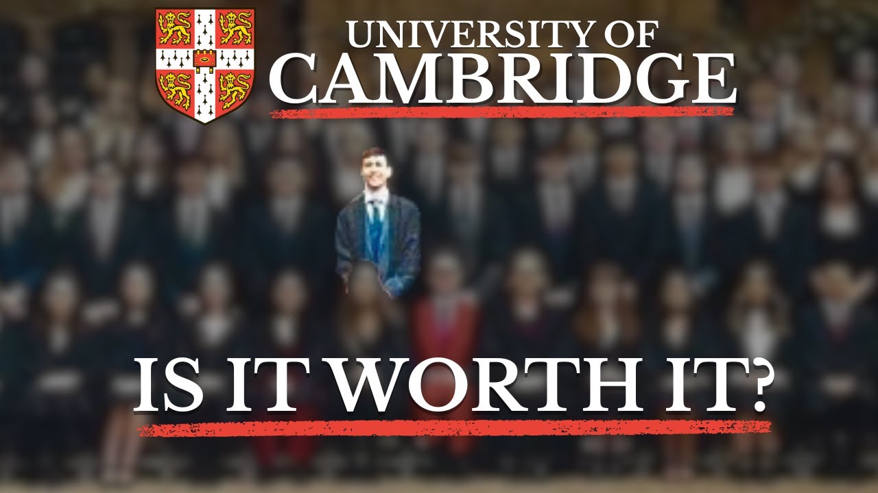 Cambridge University: An Honest Review From A Cambridge Graduate