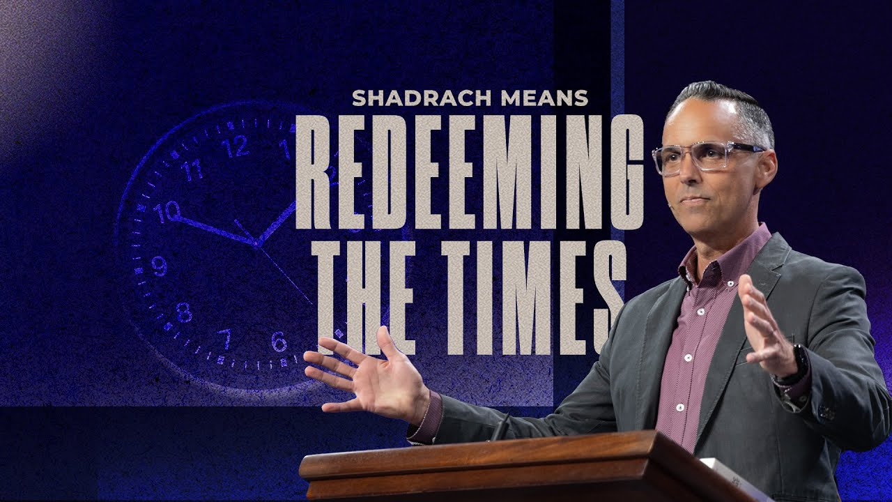 Redeeming the Times - Ephesians 5:1-16 | Pastor Shadrach Means