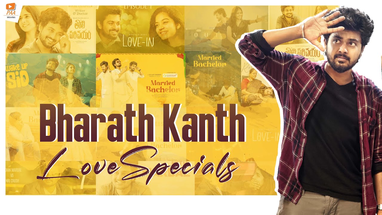 Bharathkanth Love Specials by PAA Originals || PAA Movies