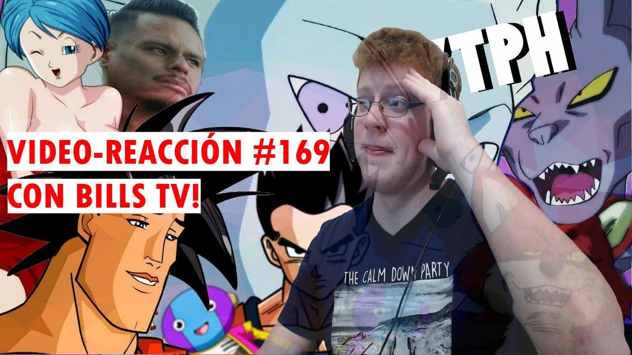 Video-Reacción #169 YTPH | Dragon Ball Super RETURNED [con Bills Tv] + Mensaje