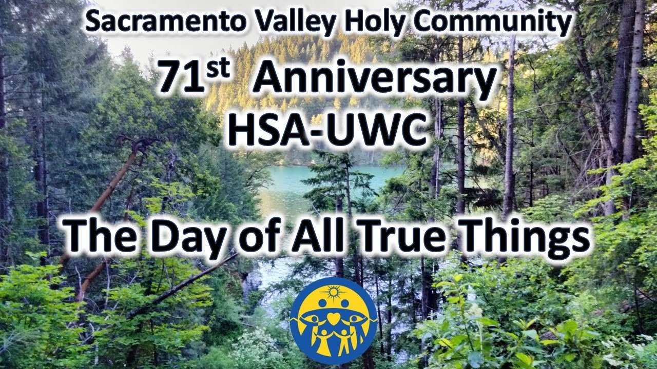 71st Anniv HSAUWC and Day of All True Things