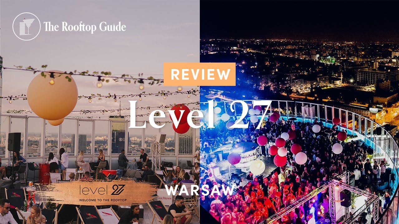 Level 27 Rooftop in Warsaw - Review