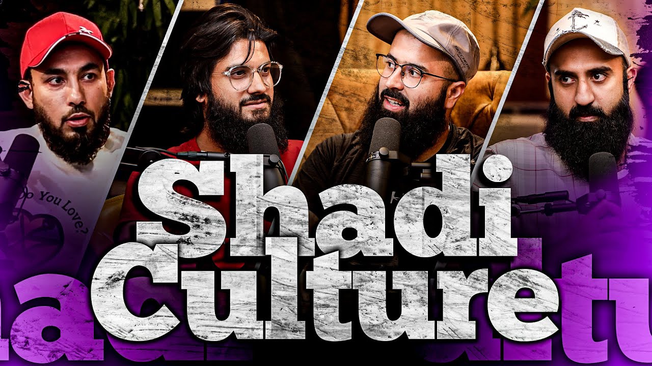 SHADI CULTURE | Loud & Clear Ep. 7 | TJ, Ali E., Abu Saad & Khurram Alvi