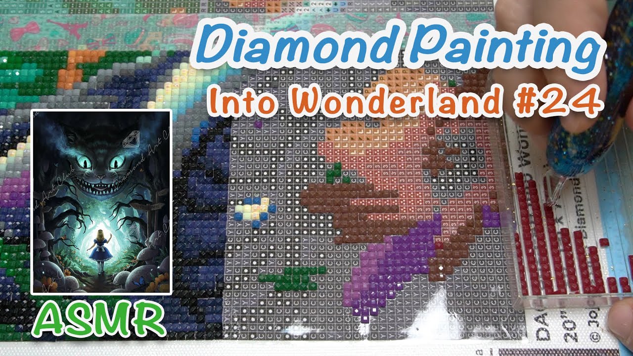 ASMR Diamond Painting [DAC] - Into Wonderland #24