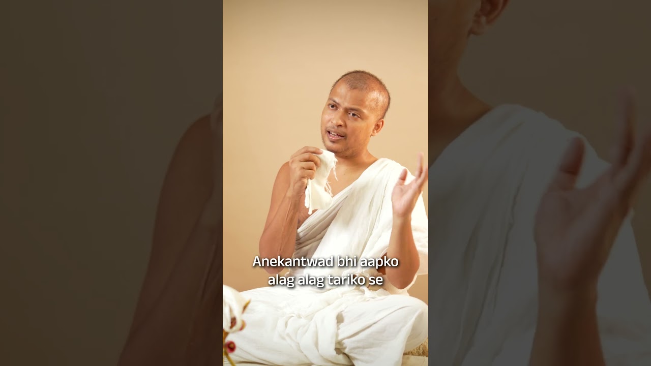 What is Anekantavada? Jain Philosophy Explained | Vinamrasagarji