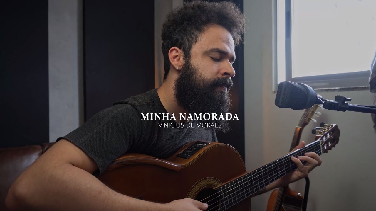 Minha Namorada - Vinícius de Moraes (Stefano Mota)