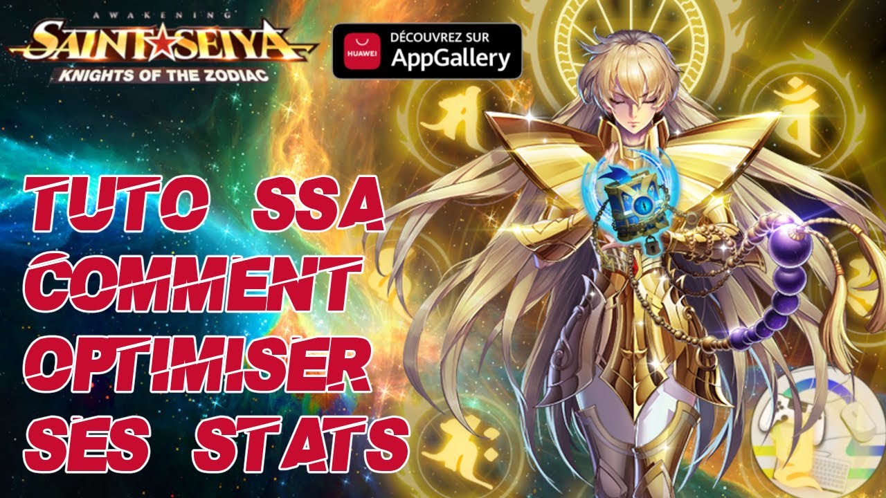 TUTO SSA - COMMENT OPTIMISER SES STATS Saint seiya awakening