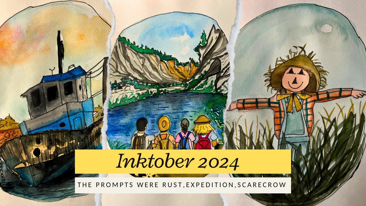 Rust, Expedition, Scarecrow are the prompts| Ep: 23, 24, 25| Inktober 2024