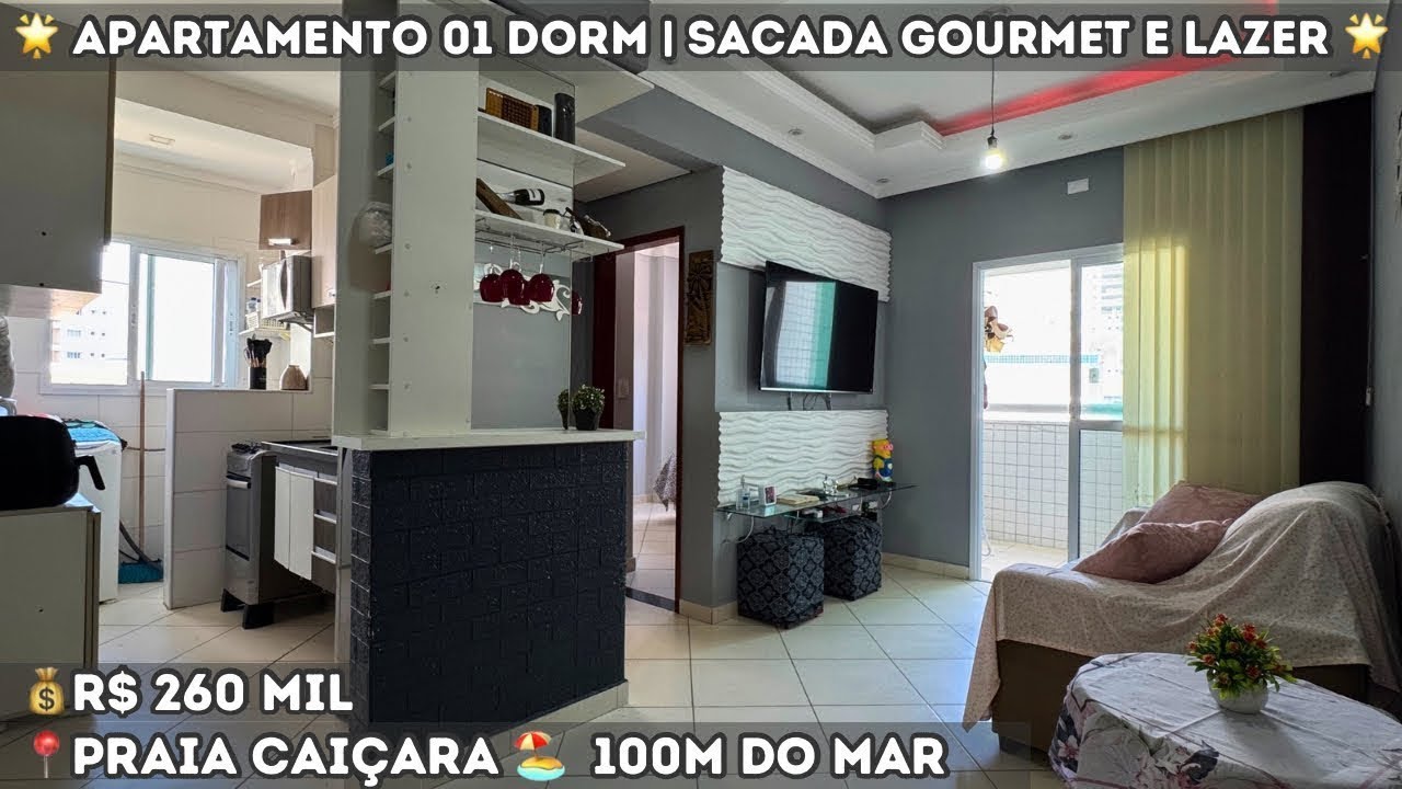 🏖️ Praia Grande | 01 Dormitório c/ Sacada Gourmet | Frente Rua | Lazer Completo | Somente R$ 260 MIL