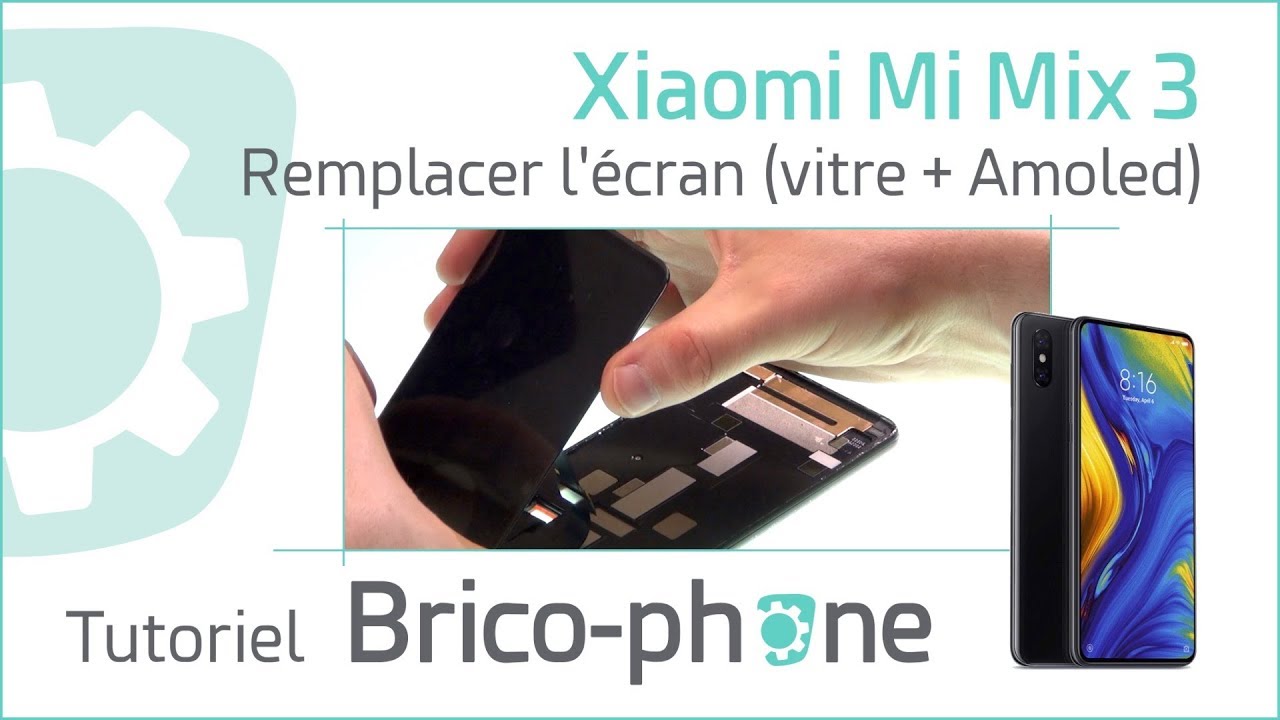Comment changer l'écran du Xiaomi Mi Mix 3 (vitre + Amoled) - Tutoriel complet