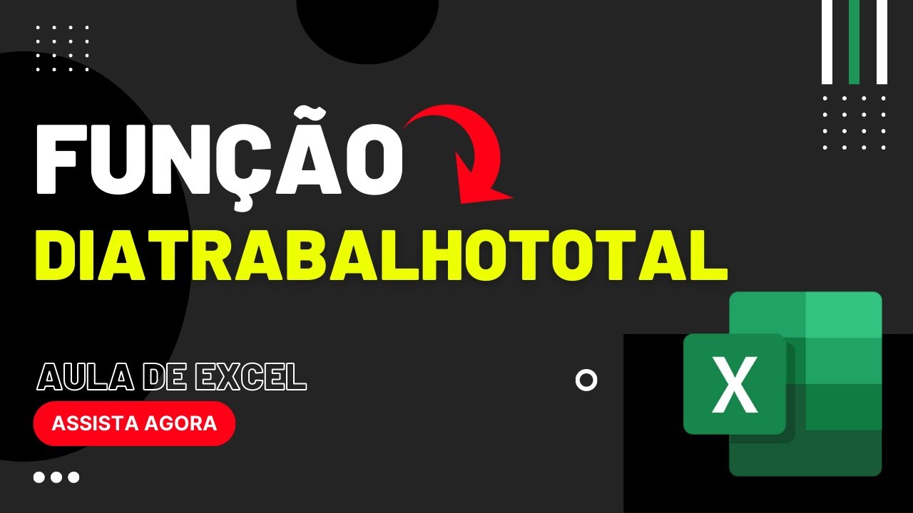 Fun&ccedil;&atilde;o DIATRABALHOTOTAL - EXCEL -  Dias &uacute;teis
