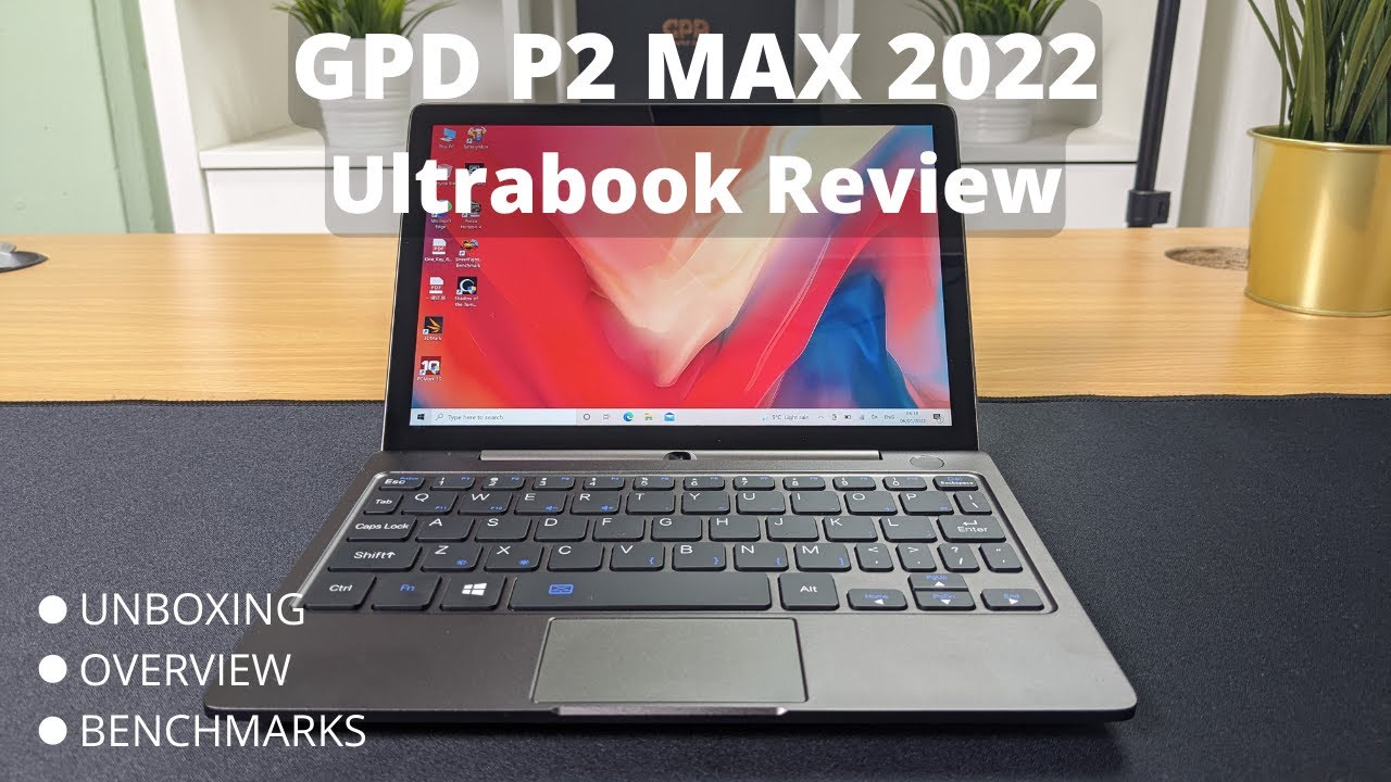 GPD P2 MAX 2022 Review - A great Intel Ultrabook for 2022!