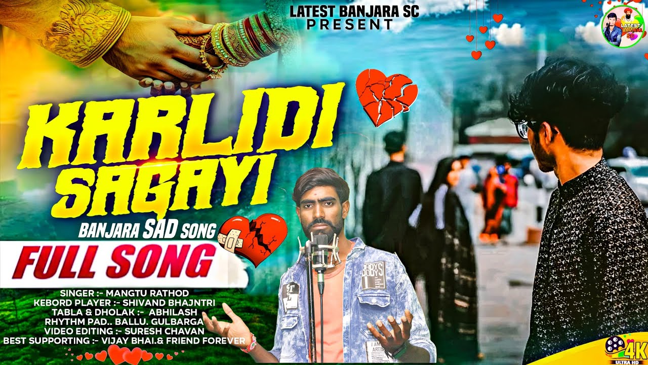 Karlidi Sagayi || Mangtu Rathod New Banjara Bewafa Song 2026 || Banjara Song || Latest Banjara Sc