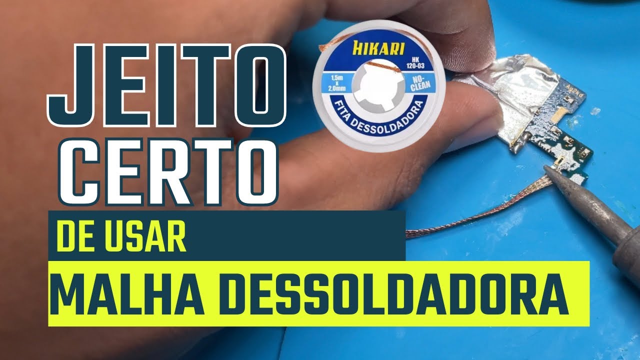 como usar a MALHA DESSOLDADORA - Tutorial