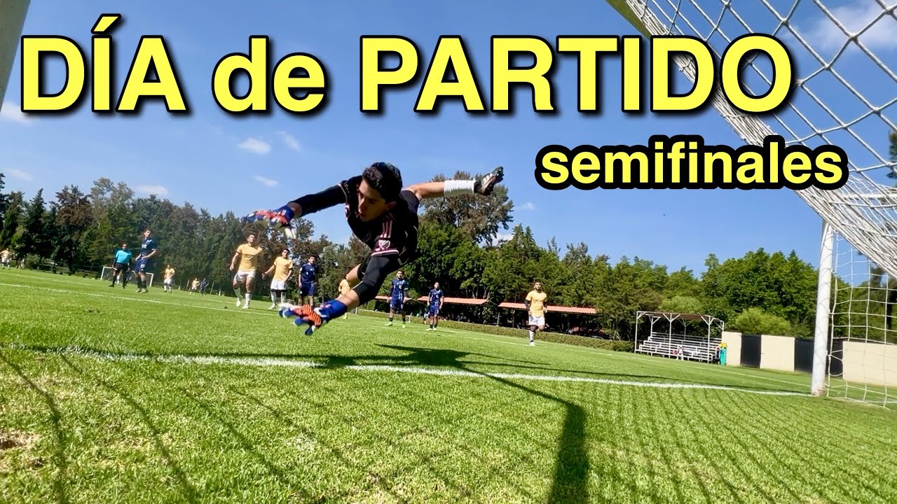 Semifinales | DÍA de Partido