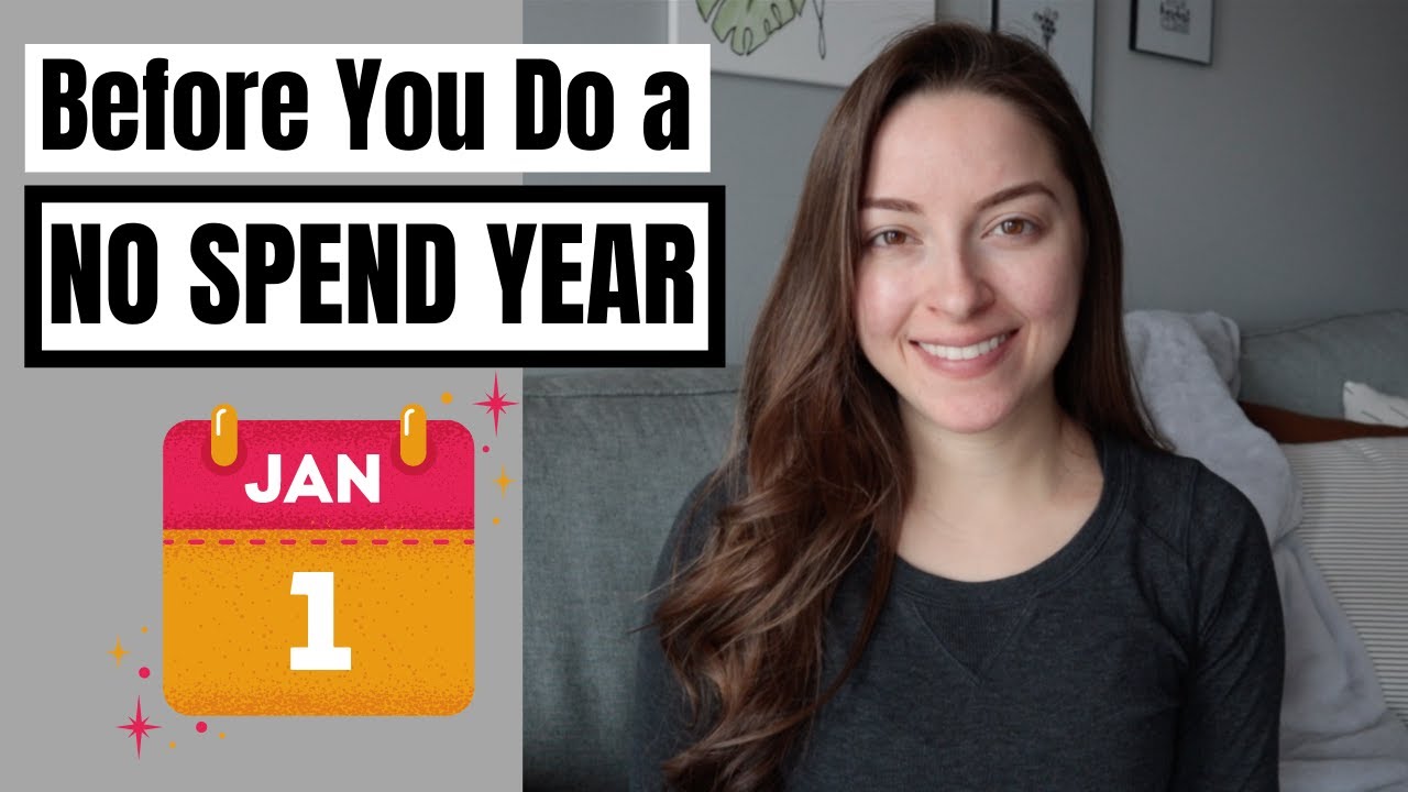 Things to Know/Do Before a No Spend Year (Low Spend Year)