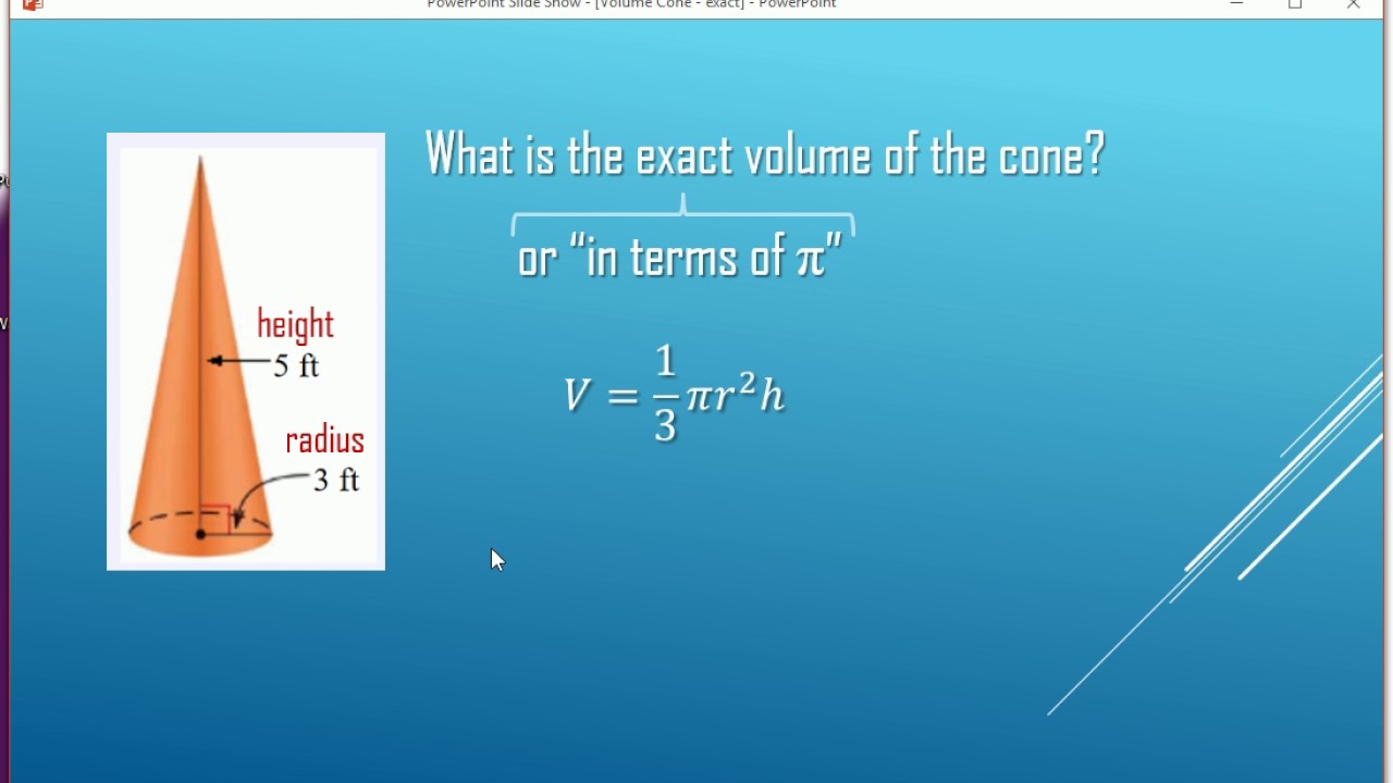 Volume of a Cone (Exact)