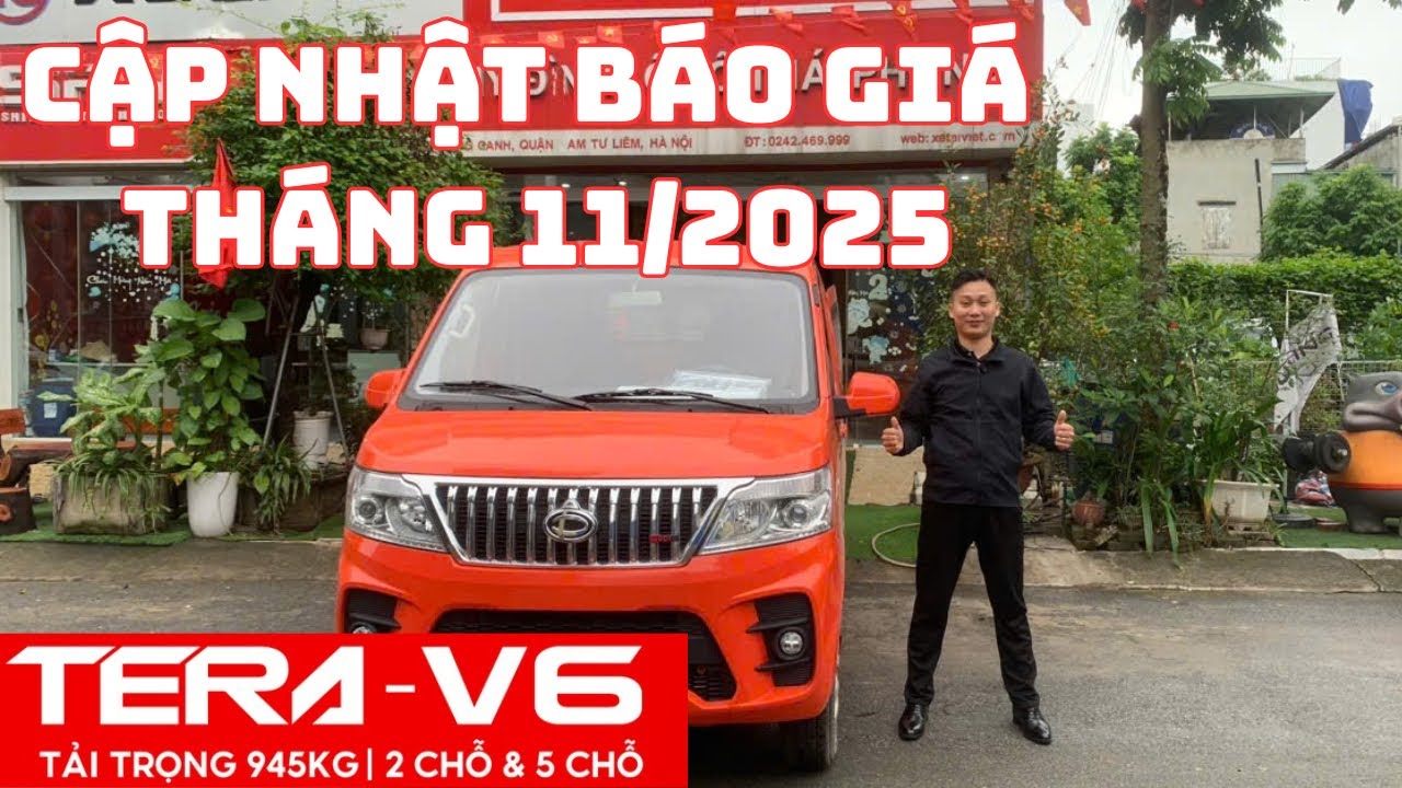 CẬP NHẬT B&Aacute;O GI&Aacute; XE TẢI VAN TERA V6 2 CHỖ V&Agrave; 5 CHỖ TH&Aacute;NG 11.2025 - ƯU Đ&Atilde;I NGẬP TR&Agrave;N. #terav6