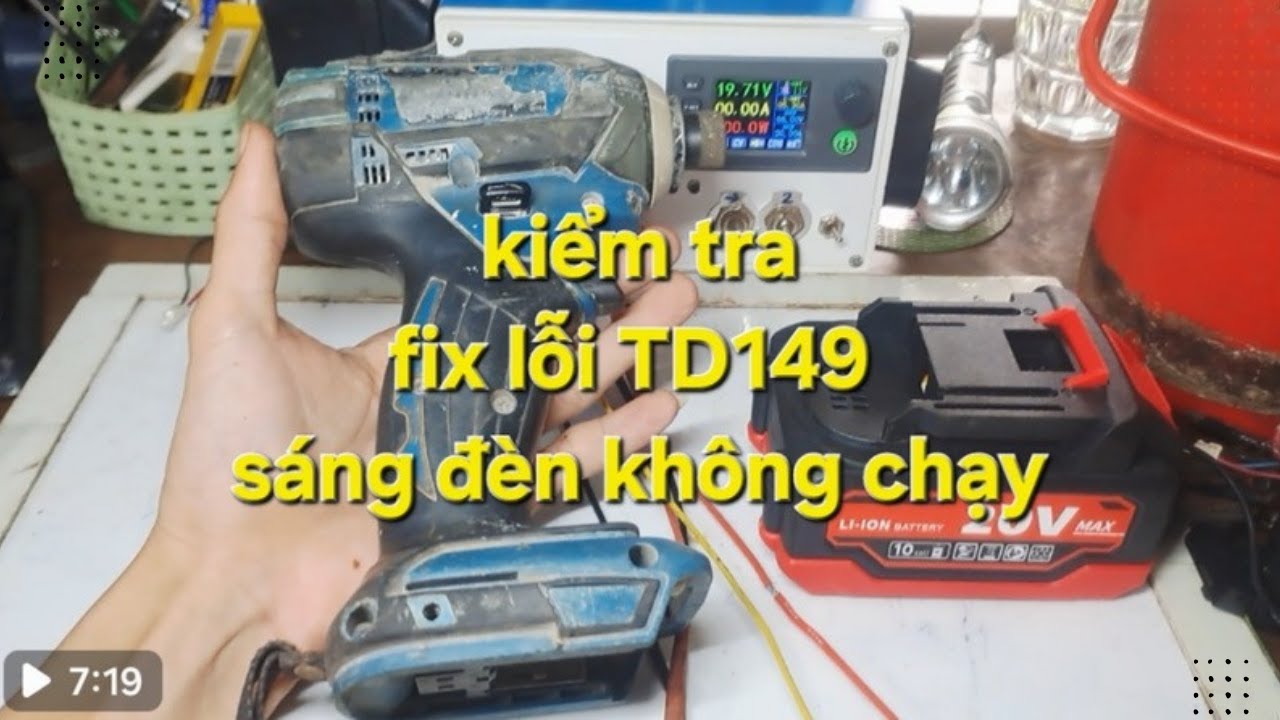 fix lỗi máy bắn vít TD 149 sáng đèn không chạy
