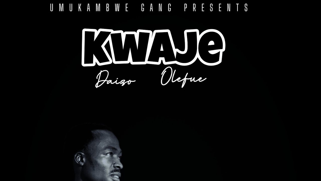 KWAJE by Daizo ft Olegue _(official lyrics)4k
