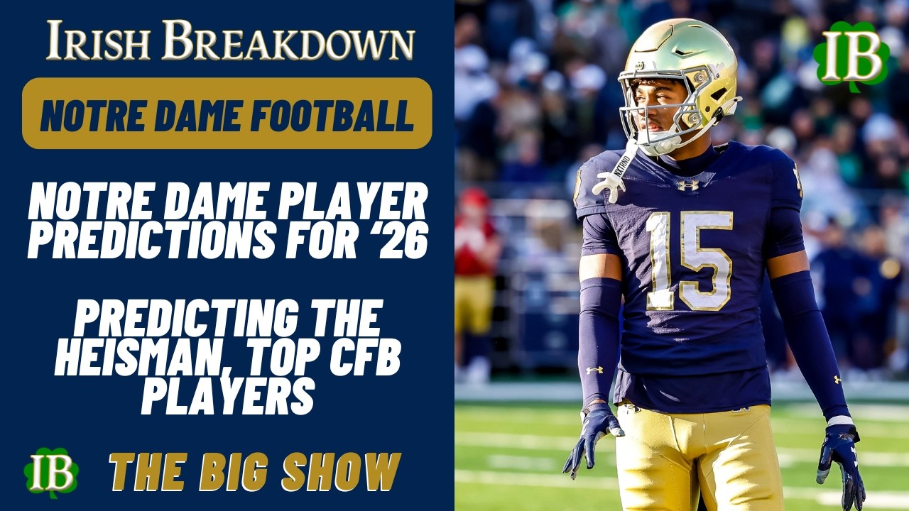 Notre Dame Player Predictions For 2026 - Predicting The Heisman, Top National Standouts