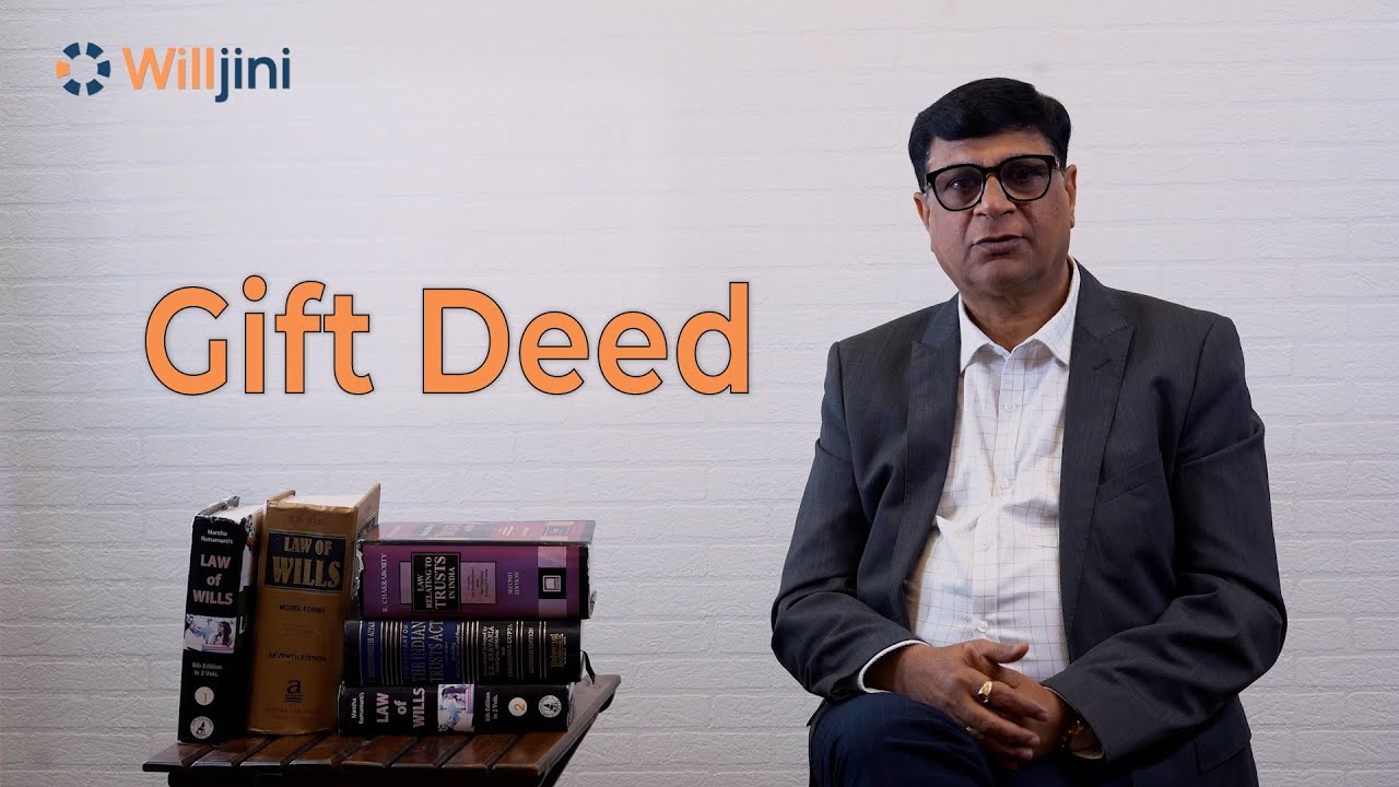 What is a Gift Deed (2026) | Right Time to make a Gift Deed | Process & Benefits