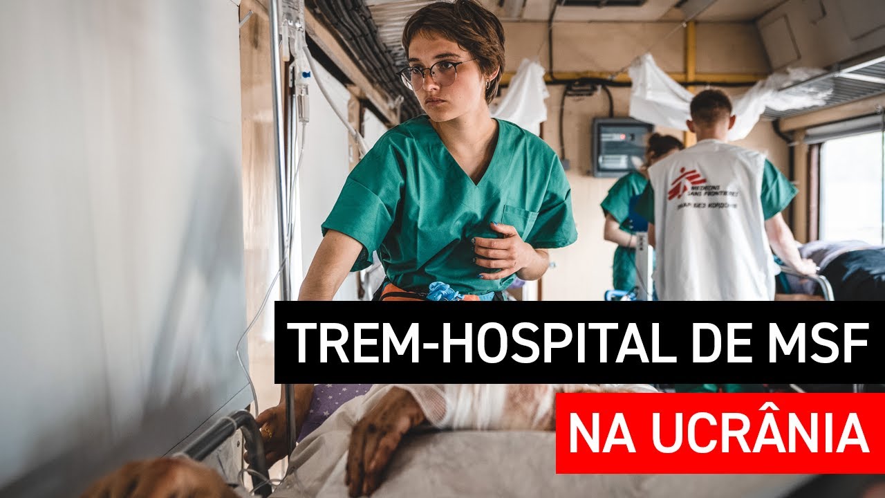 Trem-hospital de MSF na Ucrânia