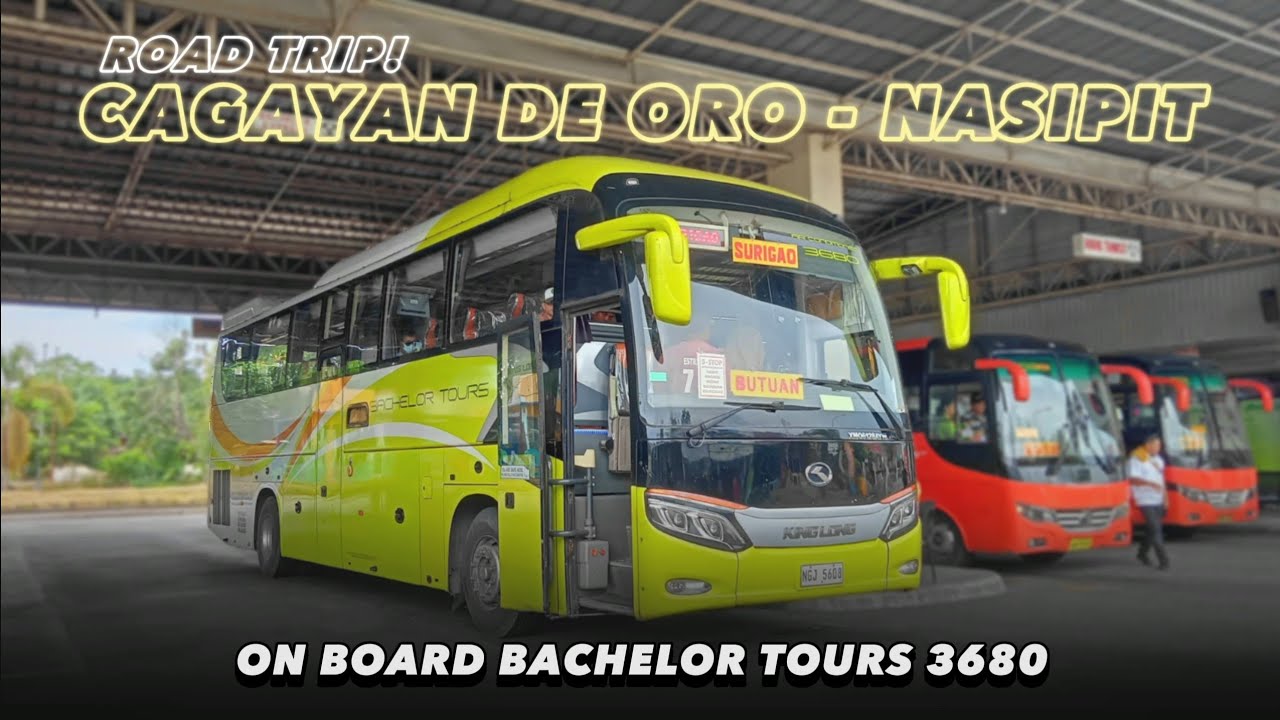 Cagayan De Oro - Nasipit | On board Bachelor Tours 3680 |  NathanielLikesBus