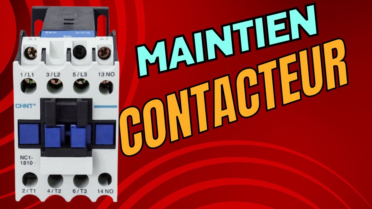 maintien pour contacteur شرح و استفادة