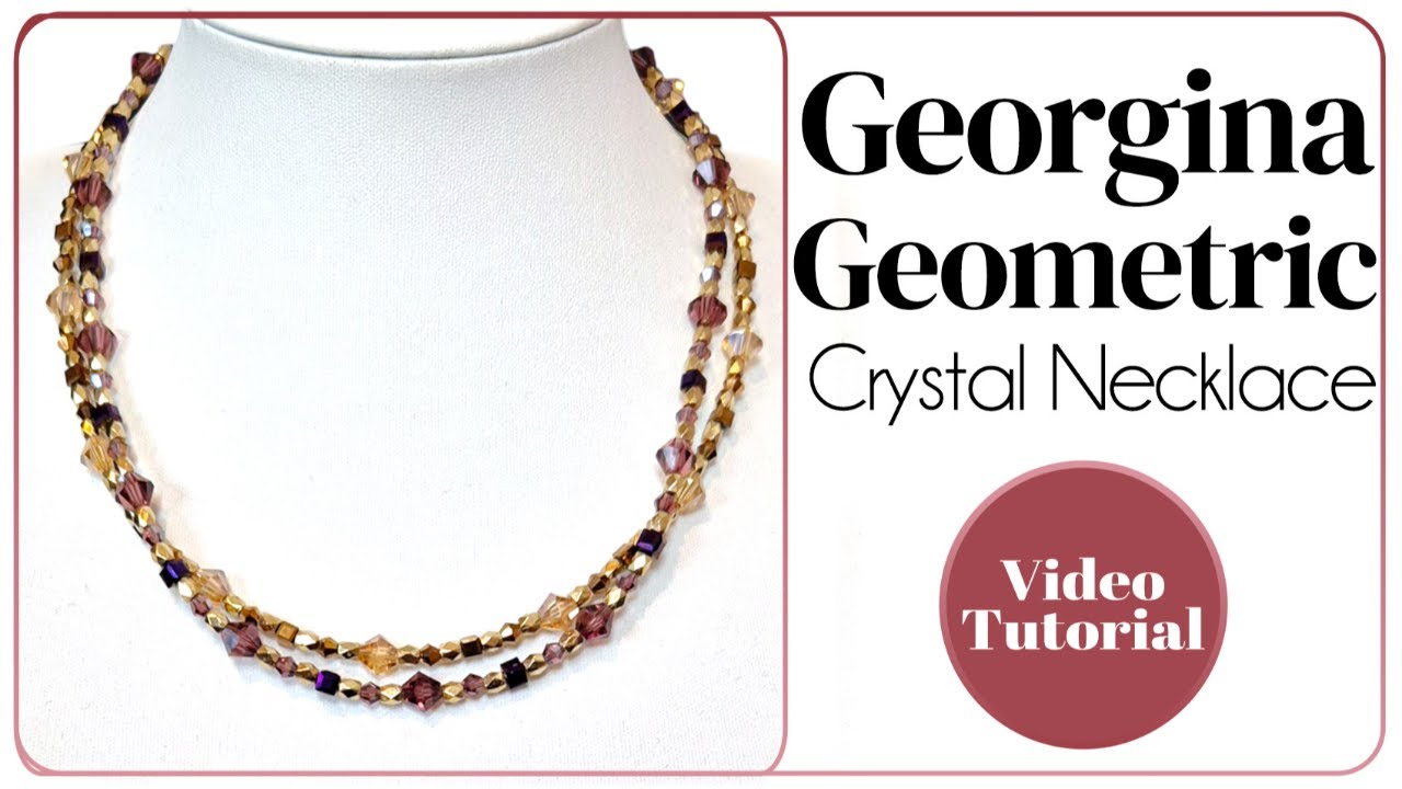Georgina Geometric Crystal Necklace Tutorial