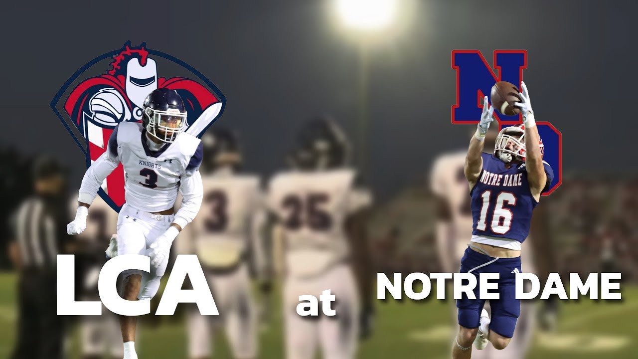 2025 Week 7 LCA at Notre Dame