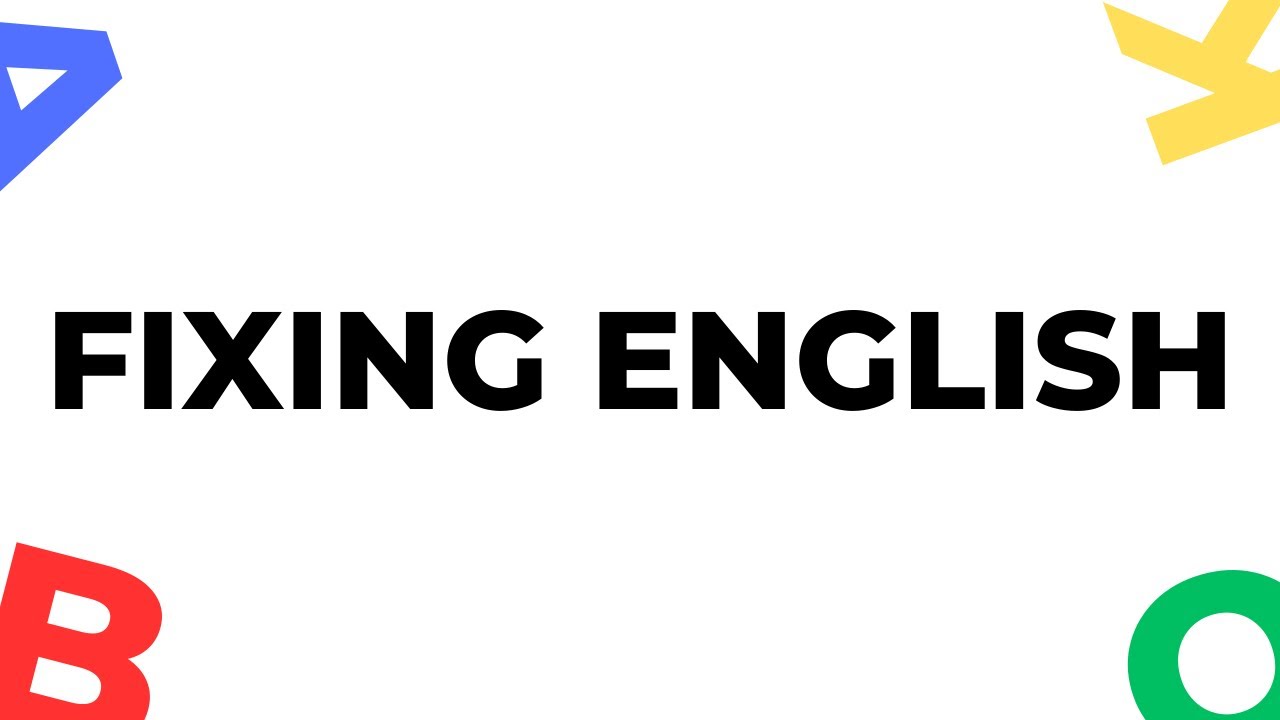 I REMOVED 11 Letters to FIX English