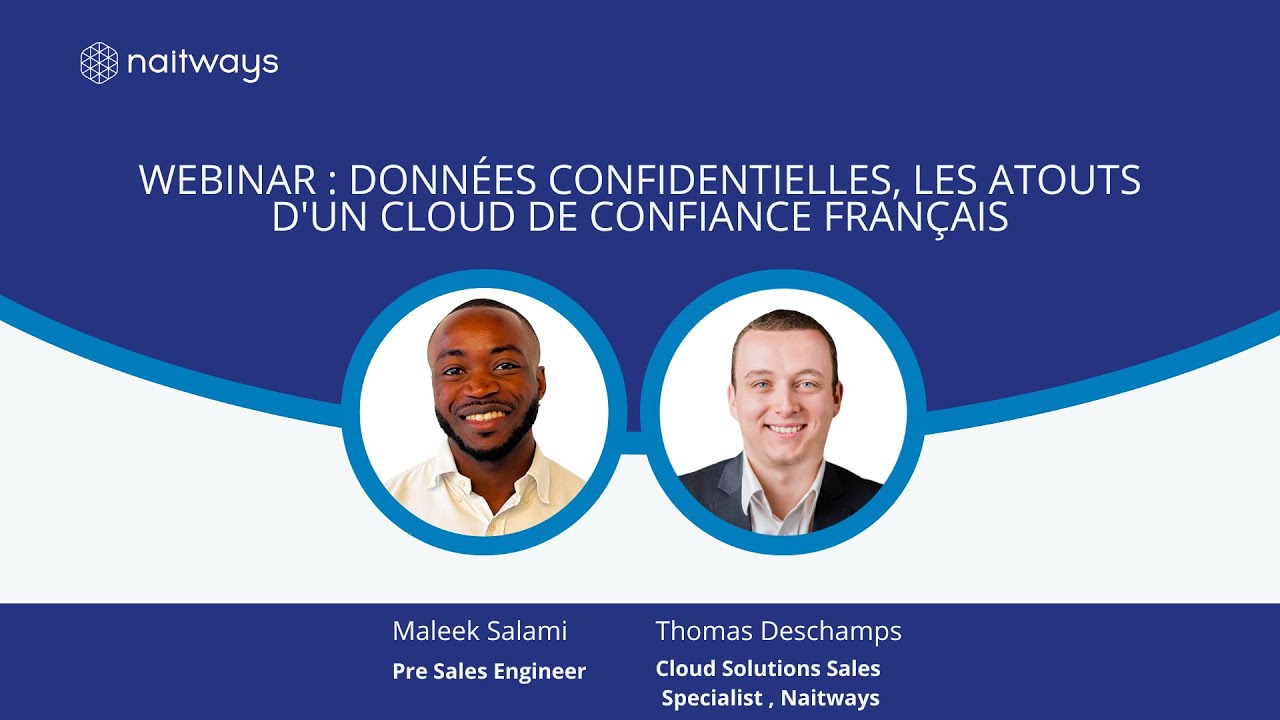 Donn&eacute;es confidentielles, les atouts d'un cloud de confiance fran&ccedil;ais | Replay Webinar