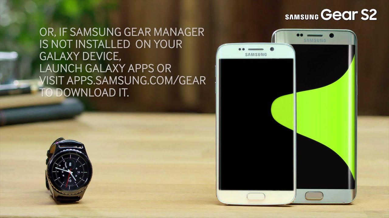 Samsung Galaxy Gear 2 | How to connect your Gear S2 and Samsung Galaxy Device