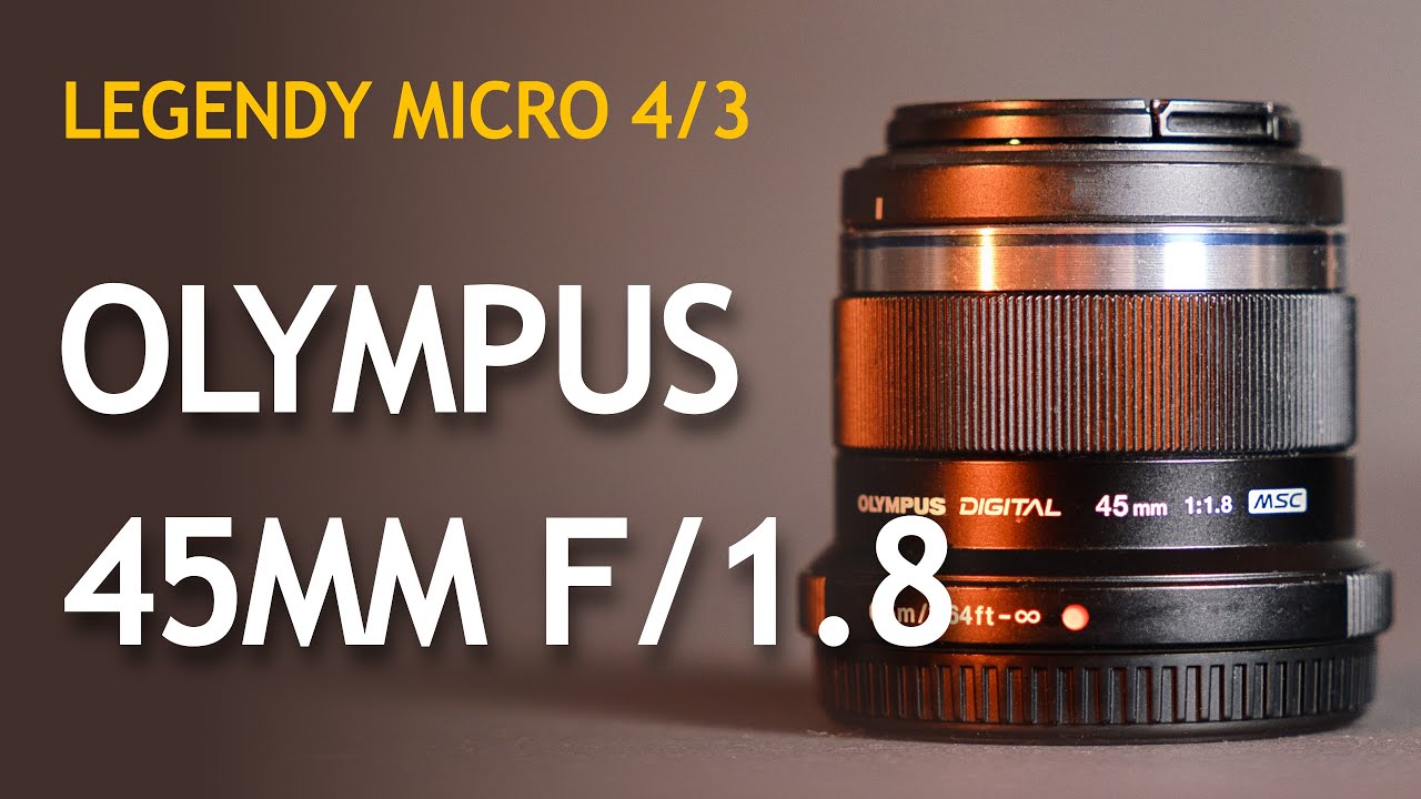 #04 Legendy Micro 4/3: Olympus 45mm f/1.8. Jedna z najciekawszych portret&oacute;wek w systemie