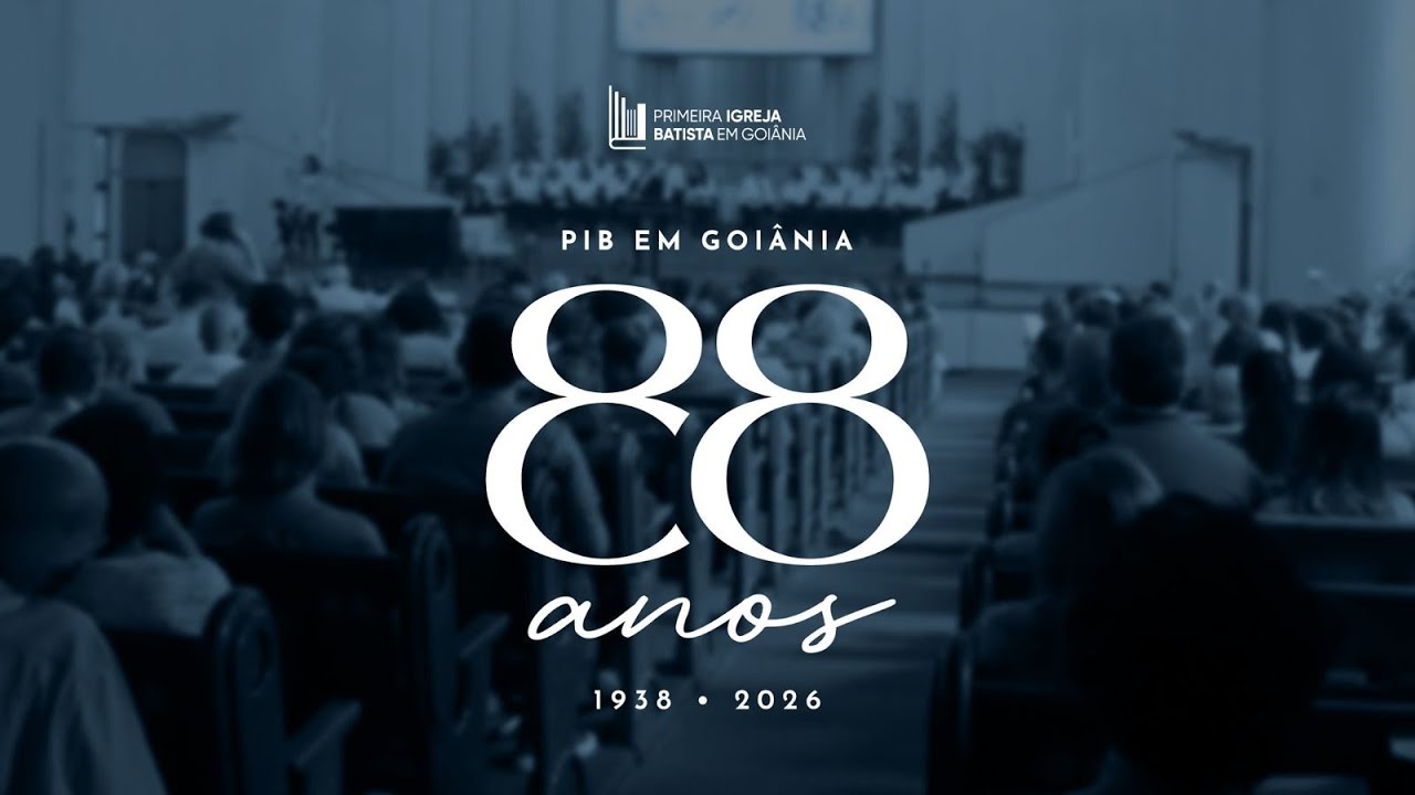 Culto de Aniversário - 88 Anos PIB Goiânia - Pr Ruan Noce - 30/01/2026