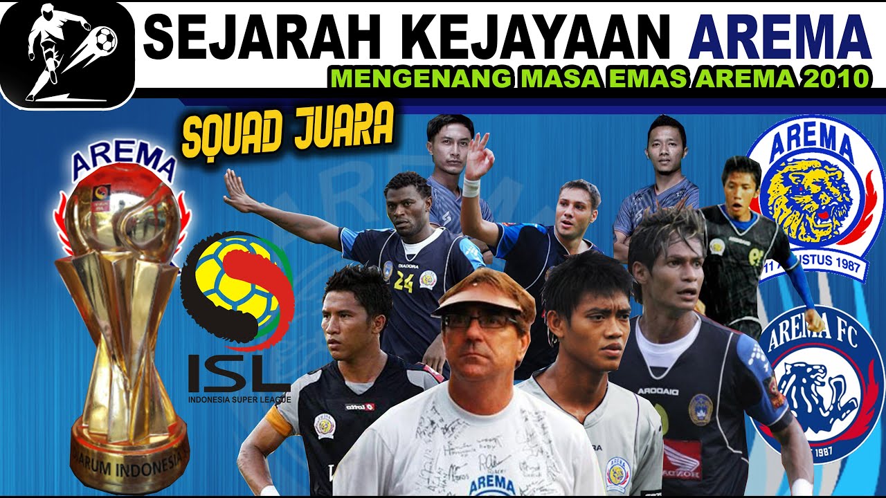 AREMA Juara Liga 2010 Itu AREMA FC Atau AREMA INDONESIA Ya?? Fakta Menarik Mengenang Kejayaan AREMA
