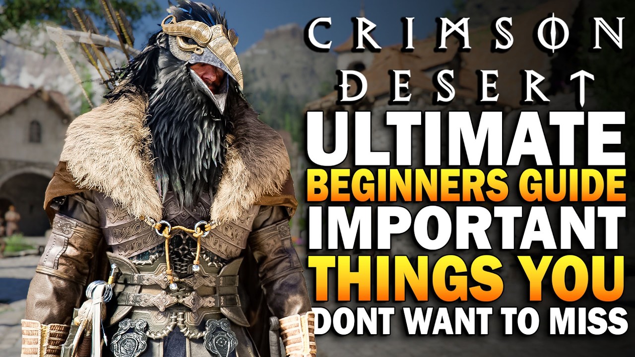 Crimson Desert Ultimate Beginners Guide - Important Tips You Dont Want To Miss