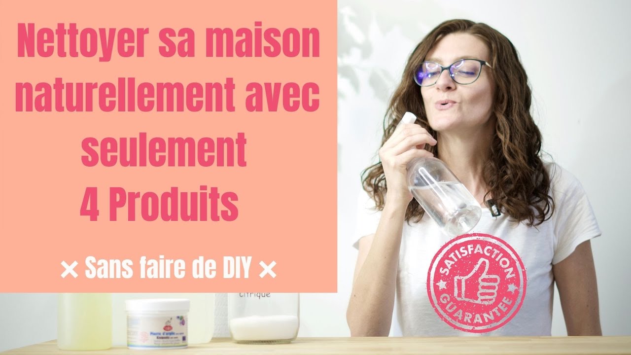 4 PRODUITS NATURELS MINIMALISTES pour nettoyer toute la maison - ❌ sans faire de DIY❌