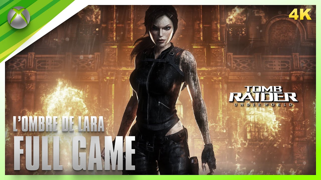Tomb Raider : Underworld (Lara's Shadow) | Full Game Walkthrough 4K | No Commentary