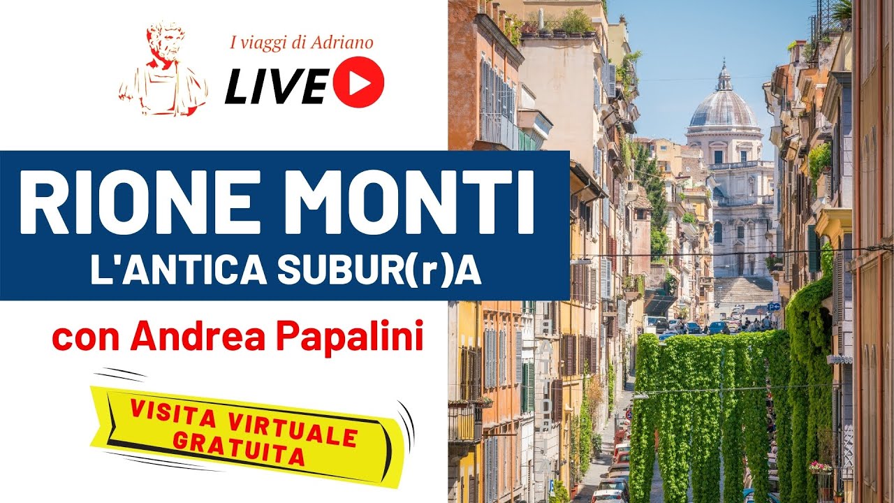 RIONE MONTI: L’ANTICA SUBURA