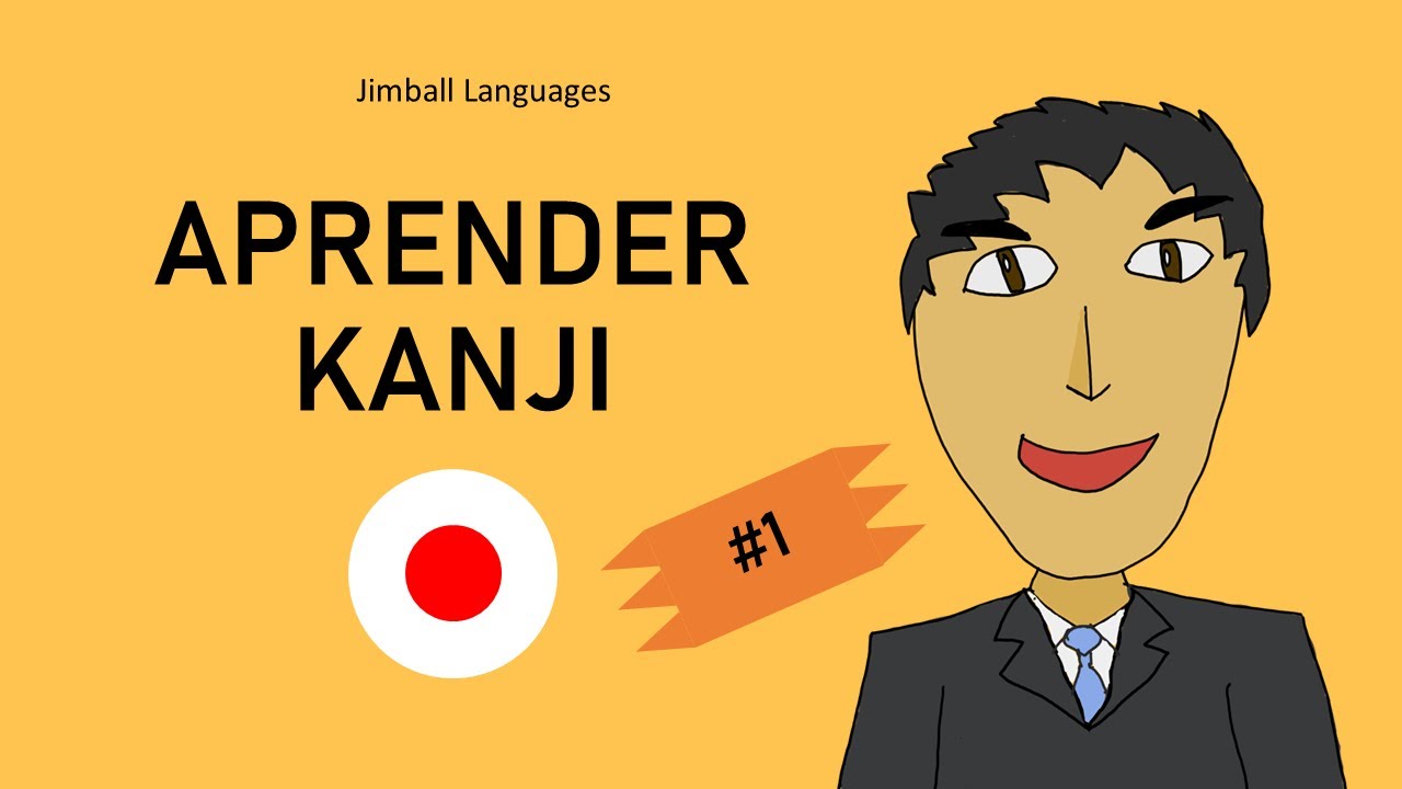 APRENDE LOS KANJI - Parte 1