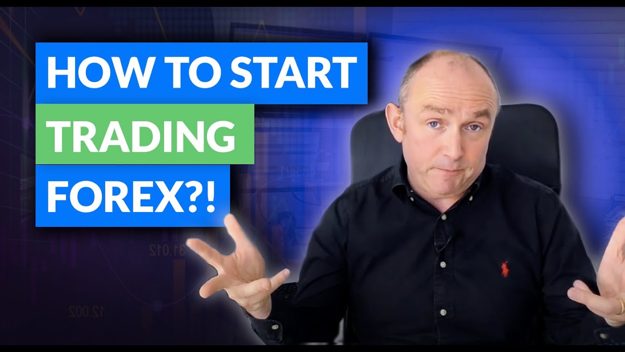 How to Start Trading Forex