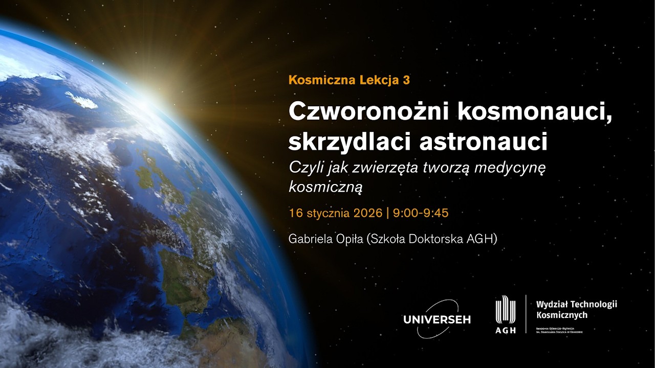 Kosmiczna Lekcja 3: Czworonożni kosmonauci – czyli jak zwierzęta tworzą medycynę kosmiczną