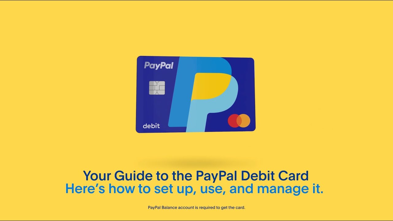 PayPal Debit Card: How to Get Started, Use and Manage