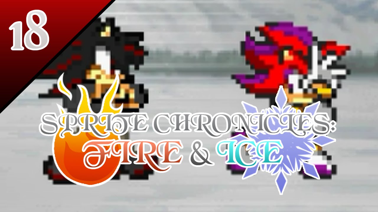 Sprite Chronicles: Fire and Ice Episode 18